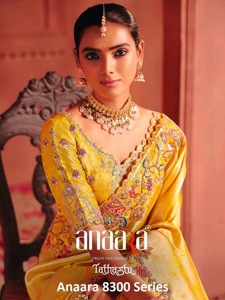ANAARA 8300 SERIES BY TATHASTU 8301 TO 8312 SERIES HEAVY SILK SAREES