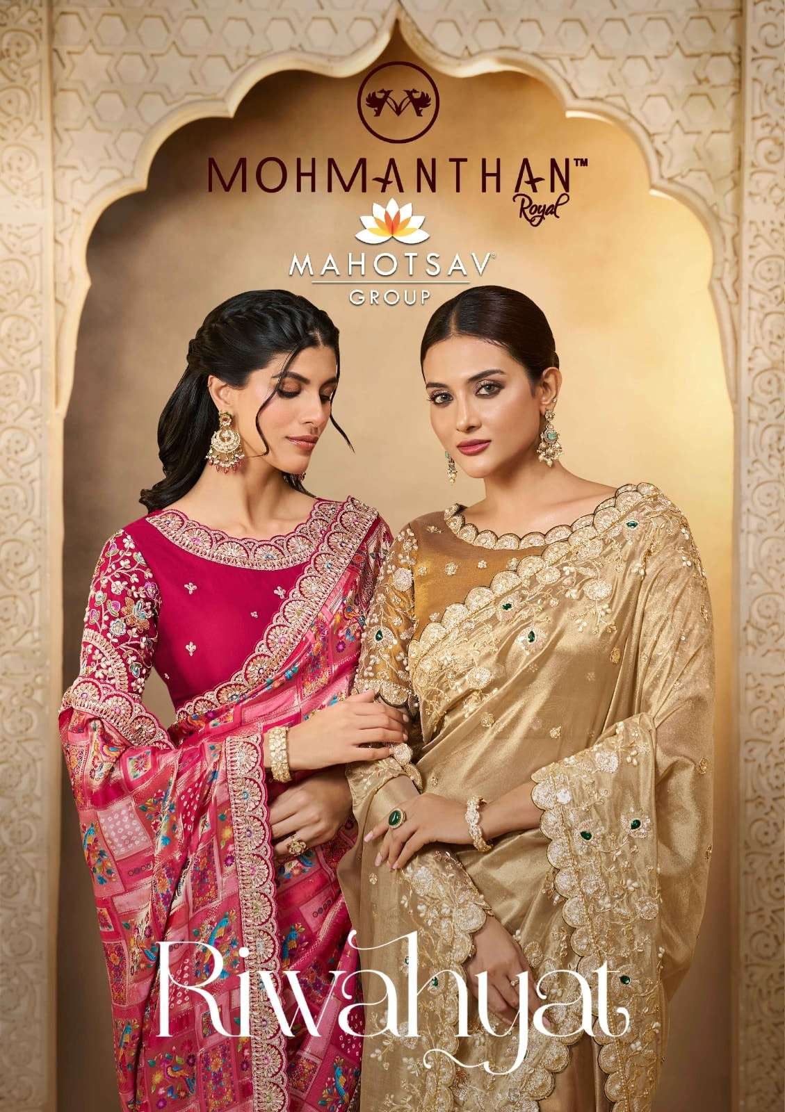 MOHMANTHAN RIWAHYAT BY MAHOTSAV 25808 TO 25825 SERIES FANCY SAREES