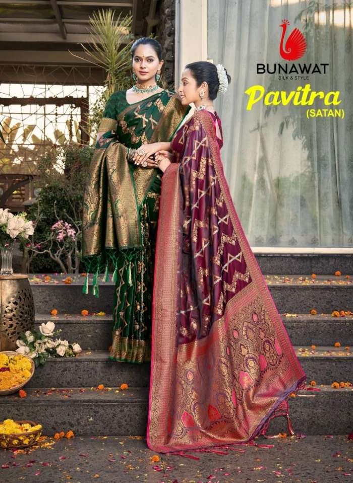 PAVITRA SATAN BY BUNAWAT 1001 TO 1006 SERIES DESIGNER SILK SAREES