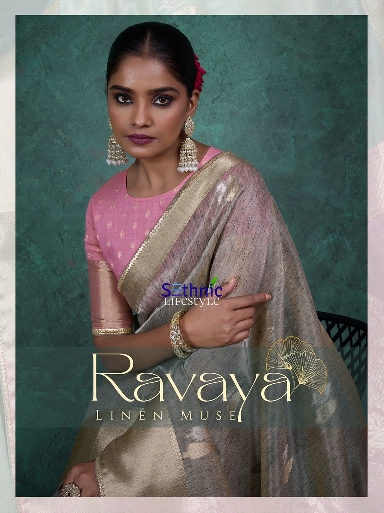 RAVAYA BY SETHNIC 86001 TO 86004 SERIES FANCY DESIGNER LINEN SAREES