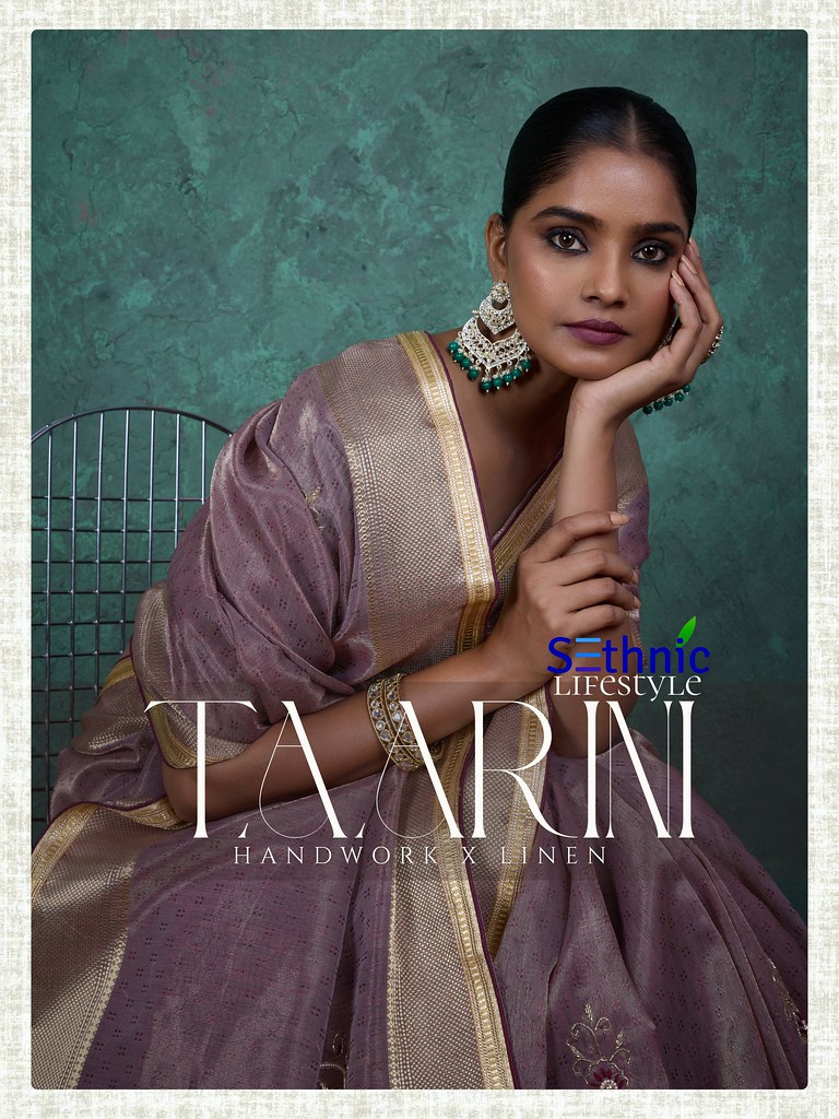 TAARINI BY SETHNIC 84001 TO 84005 SERIES FANCY DESIGNER LINEN SAREES